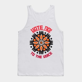 Vote No To The Voice Indigenous Voice To Parliament Tank Top